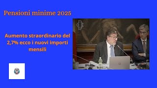 Pensioni minime 2025 aumento straordinario del 27 ecco i nuovi importi mensili [upl. by Leahcir]