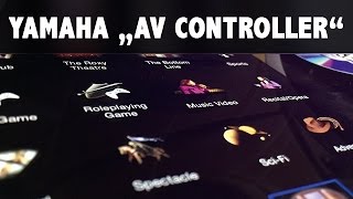 Yamaha AV Controller App im Test  Vorstellung deutsch [upl. by Lekram]