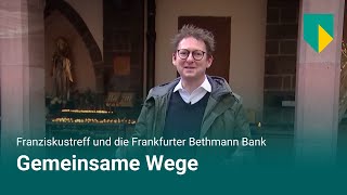 Bethmann Bank unterstützt FranziskustreffStiftung [upl. by Teria]