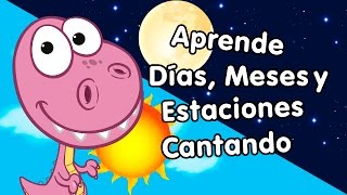 días meses y estaciones con canciones infantiles [upl. by Revlis]