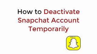 How to Deactivate Snapchat Account Temporarily Quick amp Simple [upl. by Odeen]