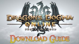 Dragons Dogma Online Is ALIVE [upl. by Eidorb]