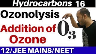 Hydrocarbons 16  Properties of Alkenes 5  Ozonolysis  Addition of Ozone JEENEET [upl. by Nylac]