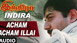 Acham Acham Illai Full Song Indira Arvind Swamy Anu HasanA R Rahman [upl. by Desimone304]