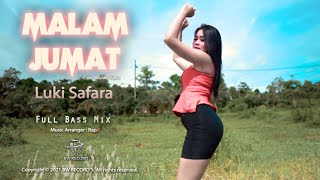 Luki Safara  Malam Jumat OFFICIAL [upl. by Ennelram470]