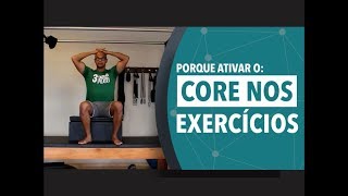 Por que ativar o Core nos exercíos [upl. by Jobyna]