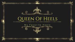 Queen of Heels  02  My Favorite Heels [upl. by Juliana964]