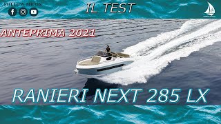 Ranieri Next 285 LX  ANTEPRIMA 2021  IL TEST [upl. by Nyla274]