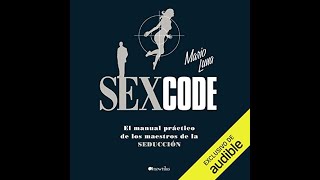 Sex Code Audio Libro MARIO LUNA [upl. by Irneh]