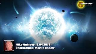 Mike Quinsey – 13 April 2018 Deutsche Übersetzung [upl. by Hoj]