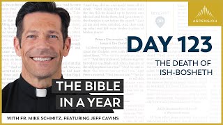 Day 123 The Death of Ishbosheth — The Bible in a Year with Fr Mike Schmitz [upl. by Eniamert168]