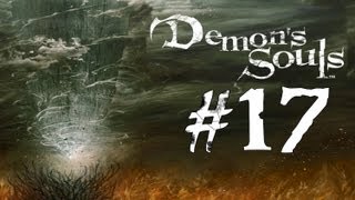 Lets Play Demons Souls 17  Ostrava Strikes Again [upl. by Ymaj]