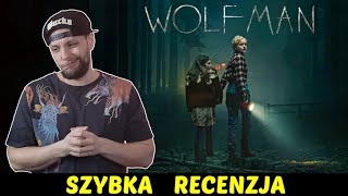 Wolf Man RANTman ★SzybkieRecenzje [upl. by Llimaj379]