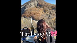 Tətil vlog 5🎀Mahizər Əhmədzadə [upl. by Aurilia]