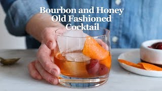 Bourbon and Honey Old Fashioned Cocktail [upl. by Herv796]