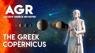 Aristarchus The Greek Copernicus  Ancient Greece Revisited [upl. by Lemcke]