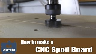 How to make a spoil board  CNC project [upl. by Pronty881]