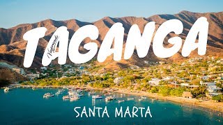 Taganga Santa Marta  Viviendo un Sueño en Colombia [upl. by Leunamesoj722]