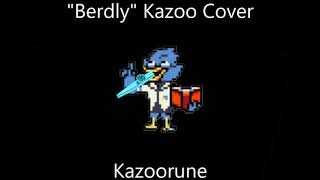 Berdly Kazoo Cover  Deltaruined OST [upl. by Friedrick249]