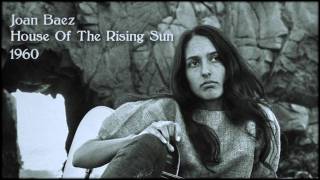 Joan Baez  House Of The Rising Sun [upl. by Notlimah811]