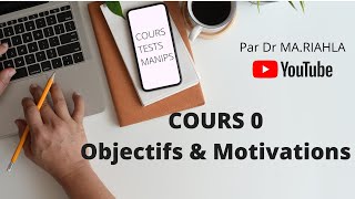 Cours N°0 Formation gratuite  Objectifs et motivations Par Dr MARiahla [upl. by Agustin]