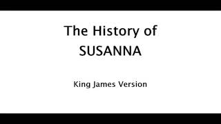 SUSANNA KJV Audiobook [upl. by Ahsial]