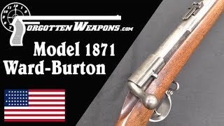 Ward Burton Model 1871 The US Tries a Bolt Action [upl. by Akihsar841]