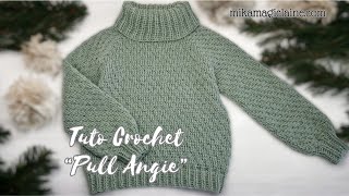 💚TUTO CROCHET quotPULL ANGIEquot 💚 [upl. by Targett725]