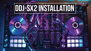 Pioneer DDJ SX2 INSTALLATION Set up Tutorial [upl. by Assirehc]