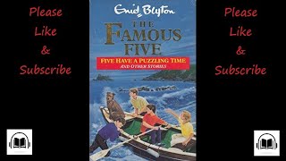 The Famous Five Five Have A Puzzling Time by Enid Blyton full audiobook Short story [upl. by Wilmar397]