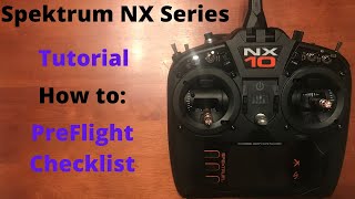 Spektrum NX SetupPreflight Checklist [upl. by Elbertine904]