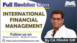 International financial Management Full Revision CA Final SFM New and Old Course [upl. by Simmons]