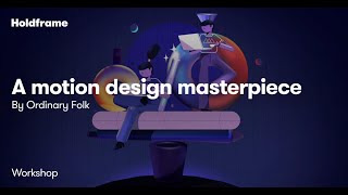 Motion Design Masterpiece  A Holdframe Workshop by School of Motion [upl. by Hooper]