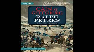 Cain at Gettysburg Audiobook by Ralph Peters [upl. by Llenil]