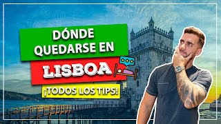 Dónde quedarse en LISBOA Las mejores regiones y hoteles para hospedarse Todos los tips [upl. by Urson860]