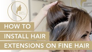 How To Install Hand Tied Hair Extensions on Fine Hair [upl. by Nalrah]