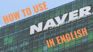 How to use Naver app in English version [upl. by Richmond]