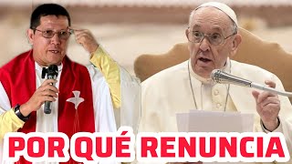 Su SANTIDAD ðŸ˜± RENUNCIOâ€¼ï¸Lo Que Dijo El Padre Luis Toro [upl. by Irek]