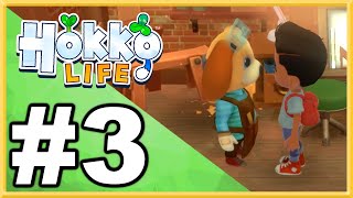 Hokko Life WALKTHROUGH PLAYTHROUGH LETS PLAY GAMEPLAY  Part 3 [upl. by Bello]