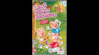 VHS Les 3 Petits Cochons Version Longue [upl. by Aitan]