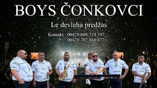 BOYS ČONKOVCI  Le devleha predžas  Chvala Novinka 2024  cover [upl. by Allesiram]