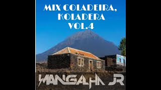 MIX COLADERA KOLADERA VOL4 DJ MANGALHA JR [upl. by Ecyoj331]