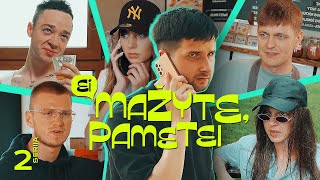 EI MAŽYTE PAMETEI  2 SERIJA [upl. by Htennaj21]