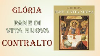 GLORIA PANE DI VITA NUOVA  CONTRALTO [upl. by Ronel]