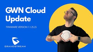 Grandstream GWN Cloud Update  Go Wireless NZ [upl. by Airakaz]