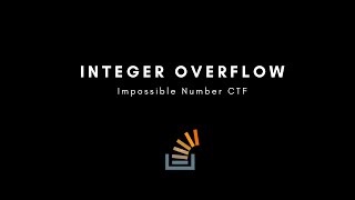 What is Integer Overflow Attack  Impossible Number 247 CTF [upl. by Sari]