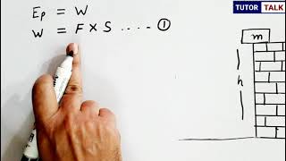 Derivation of Potential Energy  Class 9 [upl. by Namyl]