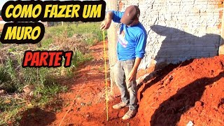 COMO FAZER UM MURO PARTE 1 [upl. by Einafats]