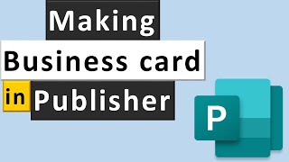 How To Design a Business Card in Microsoft Publisher [upl. by Noeruat]