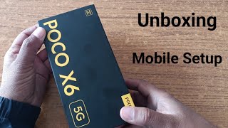 poco x6 5g unboxing amp mobile setup [upl. by Alane]